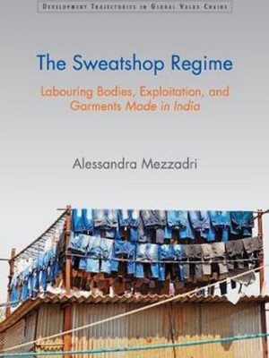 The Sweatshop Regime