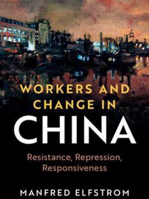 Workers and Change in China
