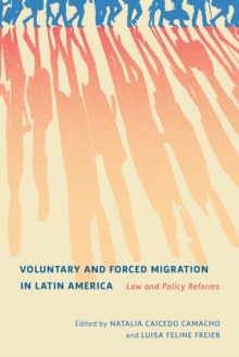 Voluntary and forced migration in Latin America