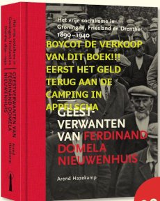 Boycot van nieuw boek over de geschiedenis van de anarchistische beweging Noord Nederland