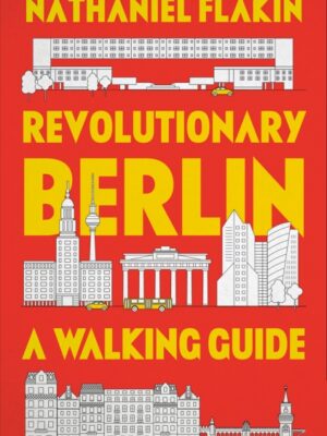 Revolutionary Berlin