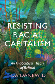 Resisting Racial Capitalism